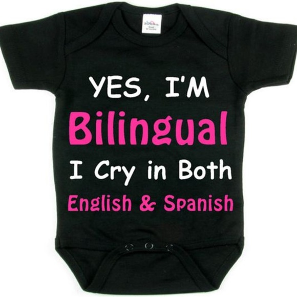 Yes, I'm Bilingual I Cry in Both English & Spanish - Picture 1 of 1